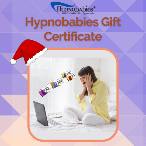 Hypnobabies Gift Certificates in any amount over $25