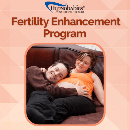 Hypnobabies Fertility Enhancement Program