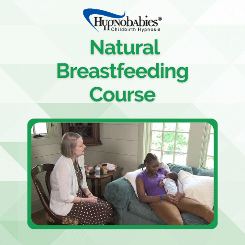 Hypnobabies Natural Breastfeeding Course